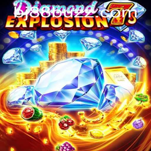Exploring the Thrilling World of DiamondExplosion7s and Its Connection to BJ88